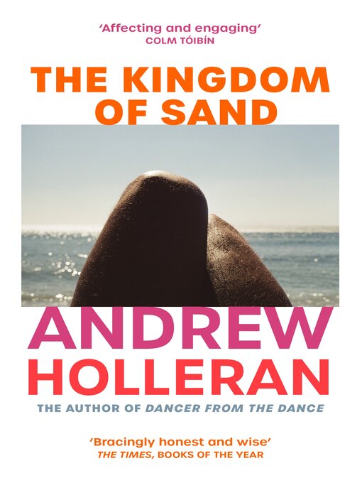 Title details for The Kingdom of Sand by Andrew Holleran - Available